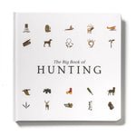 The Big Book of Hunting